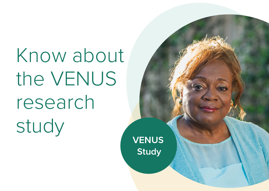 Know about the VENUS research study.